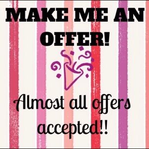 Make any offer! Most accepted!